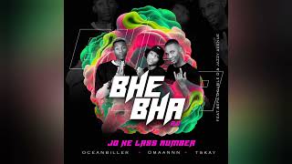 Oceanbiller x Omaannn x Tskay  Bhebha 20 ft Bepa Double D x Jazzy Avenue Official Audio [upl. by Lolanthe]