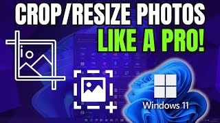 How To Resize amp Crop Images in Windows 11  How To Crop Photos in Windows 11 [upl. by Kyne]