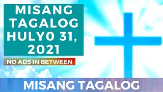 TAGALOG HOLY MASS JULY 31 2021 [upl. by Negaet]