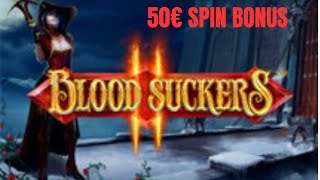 Bonus Spin 50€ su BloodSuckers 2 [upl. by Ettegroeg]