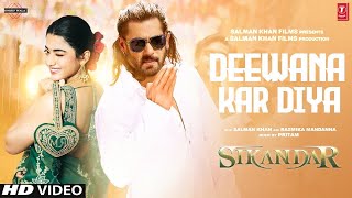 Sikander Song  Deewana  Salman Khan  Rashmika Mandanna  Sikander Movie Trailer  Update [upl. by Candi244]