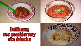 Delikatny sos pomidorowy dla dzieci [upl. by Mariellen]