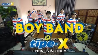 BOYBAND  TIPEX LIVE IN LIVING ROOM [upl. by Parthinia]