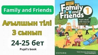 Ағылшын тілі 3 сынып 24 25 беттер Үй тапсырма Family and friends Pupils book English for 3rd Grade [upl. by Ahsyek887]