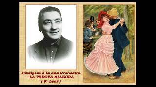 La vedova allegra valzer Orchestra Piero Pizzigoni [upl. by Drawe]