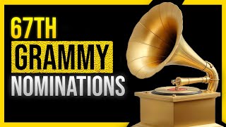 2025 GRAMMY Nominees Full List of 67th GRAMMY Nominations [upl. by Iteerp461]