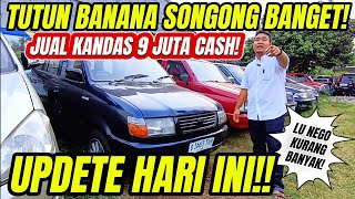 BUDGED 9 JUTA‼️ DAPET MOBIL APA YAK UPDETE HARI INI TUTUN KASIH HARGA RES ERESAN RENGGINANG NIH [upl. by Omik]