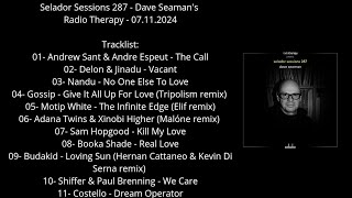 Selador Sessions 287  Dave Seamans Radio Therapy  07112024 [upl. by Hebe918]