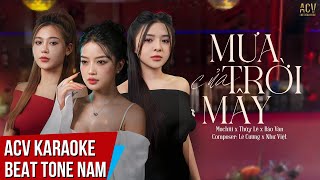 KARAOKE  Mưa Của Trời Mây  Mochiii x Thủy Lê x Bảo Vân  Beat Tone Nam [upl. by Rafter]