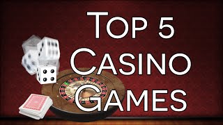 Top 5 Casino Games  The Best Card Dice And Tabletop Games [upl. by Shornick438]