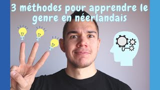 3 méthodes pour mémoriser le genre en néerlandais  apprendre le néerlandais  le genre dehet en NL [upl. by Olonam]