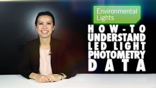 Howto Understand LED Light Photometry Data [upl. by Castera]