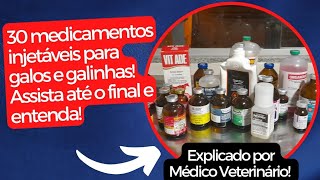 30 medicamentos injetáveis para galos e galinhas doses e como usar assista até o final e entenda [upl. by Arabela322]