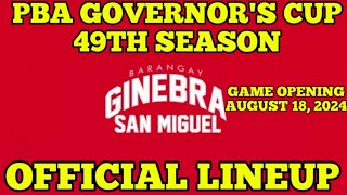 BARANGAY GINEBRA SAN MIGUEL GIN KINGS OFFICIAL ROSTER 2024 PBA GOVERNORS CUP SEASON 49TH [upl. by Nadaba]