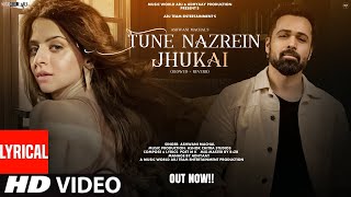 New Song  New Song 2024  New Hindi Song  Tune Nazrein  Emraan Hashmi Romantic Song Video Song [upl. by Danna]