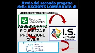 Educazione Stradale Regione Lombardia Assessorato Sicurezza e Protezione Civile USR ISFalcone scuole [upl. by Ennire]