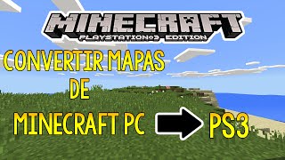 Convertir Mapas de Minecraft PC a PS3XBOX360  TUTORIAL [upl. by Aelegna475]