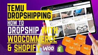 Temu Dropshipping  How to dropship products from Temu with shopify and Woocommerce [upl. by Ramyaj]