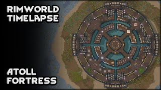 Rimworld Timelapse  Atoll Fortress  7 Year Modded Colony [upl. by Johen334]