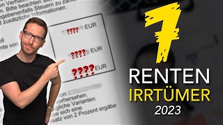 Vorsicht 7 Rentenirrtümer 2023 😳 Rentenhöhe Steuern amp Co [upl. by Maroney]