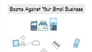 Scams Against Your Small Business  Federal Trade Commission [upl. by Steady]