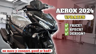 AEROX 2024 UPDATES  no more YCONNECT [upl. by Elihu941]