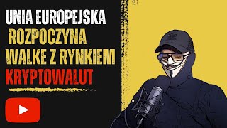 Rozporządzenie MiCA w UE czy zniszczy rynek kryptowalut [upl. by Ameline344]