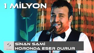 SİNAN SAMİ  quotHoronda Eser Dururquot karadenizşarkıları music trending video klip [upl. by Acinok]