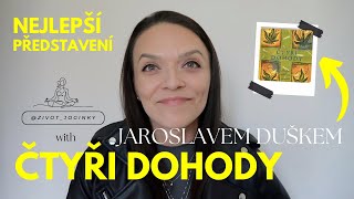 ČTYŘI DOHODY s Jaroslavem Duškem  Nejlepší představení cesta vlakem s maličkým a velké přiznání 🤍 [upl. by Nellad]