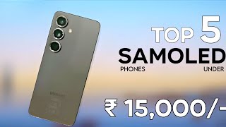 Top 5 best 5g phone under 15000  best samoled phone under 15000  November 2024 [upl. by Leinoto]