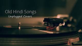 Old Hindi Songs 😌Unplugged 🥰Unplugged Covers Song  core music  Old Hindi mashup 💞 RelaxChil [upl. by Nojel]