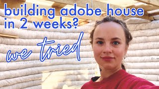 almost building superadobe house in 2 weeks  part 2 [upl. by Itsrik]