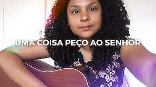 UMA COISA PEÇO AO SENHOR  Fernandinho  COVER [upl. by Eelyam998]