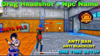 Drag Headshot Npc Name Config File  Free Fire Npc Name Config File  FF Npc Name Headshot Hack [upl. by Haugen822]