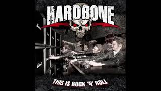 Hardbone  This Is Rock n Roll 2012 [upl. by Yatnohs]