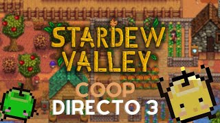 EMPEZAMOS A GANAR DINERO  Stardew Valley 16 cooperativo  Directo 3 [upl. by Yaj901]