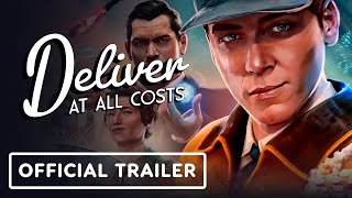 Deliver At All Costs  Official Reveal Trailer [upl. by Trevor]