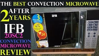 Honest Review after 2 Years of Use  IFB 20SC2 Convection Microwave Review [upl. by Freberg]