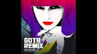 Rock The Ride GOTB Remix [upl. by Robaina18]