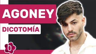 Agoney quotDicotomía tiene mucho trasfondo tiene su historia tiene mucho trabajo personalquot [upl. by Durstin]