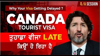 Why my Visa getting delayed Canada Tourist Visa Update 2024  Touristal India [upl. by Asenej]