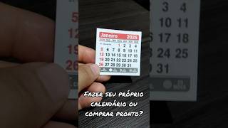 Fazer seu próprio calendário ou comprar pronto [upl. by Aselehc758]