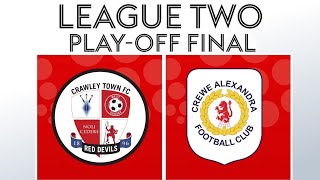 EAFC 24 Crawley Vs Crewe  League 2 Play Off Final Preview [upl. by Colp]