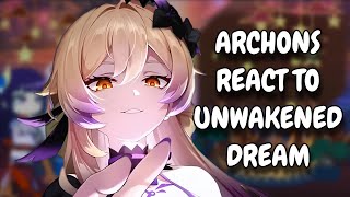 Archons React To Unawakened Dream  Genshin Impact  Gacha React [upl. by Gertruda]