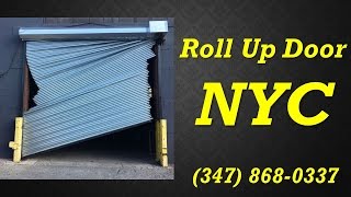 Roll Up Door Repair Manhattan New York 347 8680337 Roll Up Door Service New York New York [upl. by Halet]