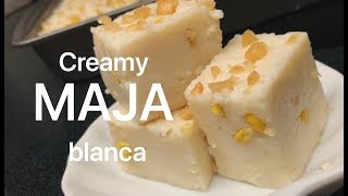 Maja blanca Recipe soft and creamy Filipino Coconut Milk Pudding with Corn [upl. by Mast]