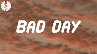 Bad Day  Daniel Powter Lyrics [upl. by Einobe]