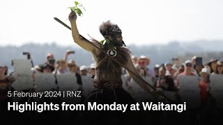 Highlights from Monday at Waitangi  05 February 2024  RNZ [upl. by Neisa]