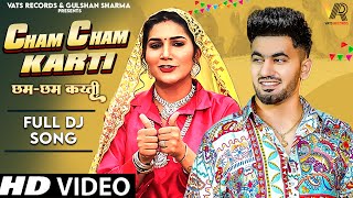 Cham Cham Karti Full Song Sapna Choudhary  Aman Jaji  New Haryanvi Songs Haryanavi 2024 [upl. by Mccullough]