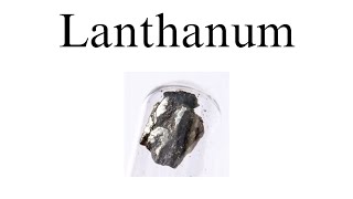 Lanthanum Explained in Less Than 3 Minutes [upl. by Timon46]